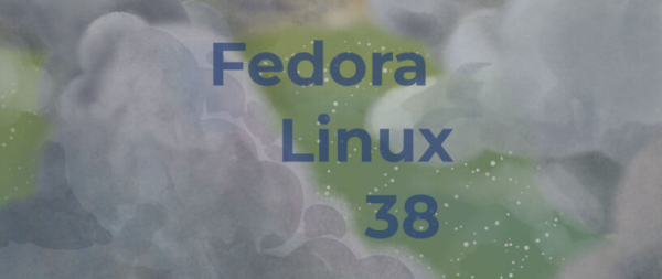 Words "Fedora Linux 38" over the Fedora 38 background