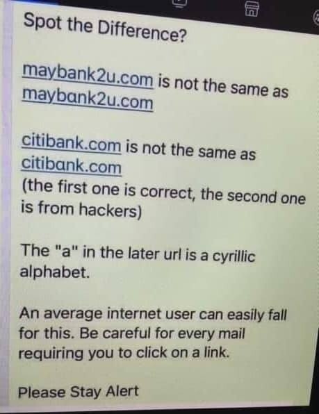 Screenshot that says "Spot the difference" and shows two different maybank and citibank addresses - one that is legitimate, and one that uses a cyrillic 'a' to send you to an illegitimate site.