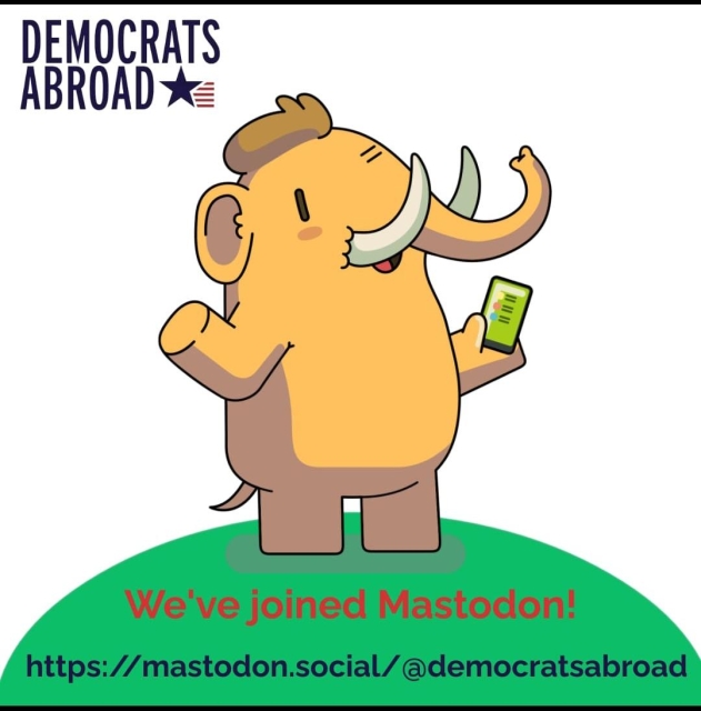 We''ve joined Mastodon! 

https://mastodon.social/@democratsabroad