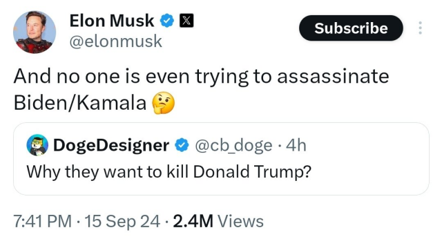 Tweet from Elon Musk: And no one is even trying to assassinate Biden/Kamala 

In response to a tweet from DogeDesigner: Why they want to kill Donald Trump?