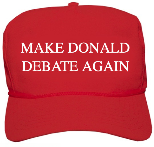 Meme of a red MAGA hat.  But the white lettering on it reads: Make Donald Debate Again. 