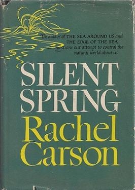 Cover of the first edition of Silent Spring by Rachel Carson, published in September 23, 1962.