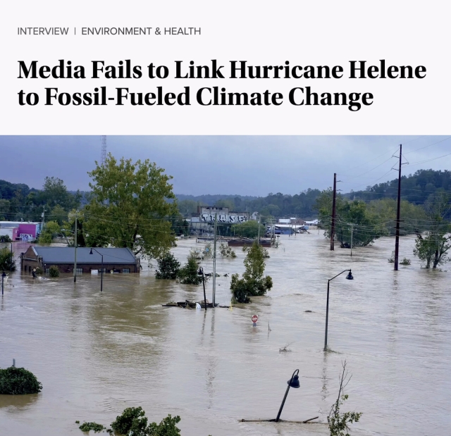 Headline from linked article says: "Media fails to link Hurricane Helene to fossil-fueled climate change." Below this is a photo of severe flooding in Asheville, North Carolina, with water covering the streets and halfway up the sides of buildings.