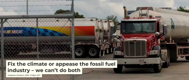 Screenshot from linked article. We see a photo of fossil fuel tanker trucks. Headline says: "Fix the climate or appease the fossil fuel industry – we can't do both."