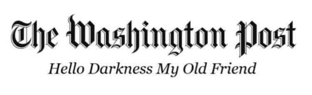 WaPo header with updated slogan: Hello Darkness My Old Friend