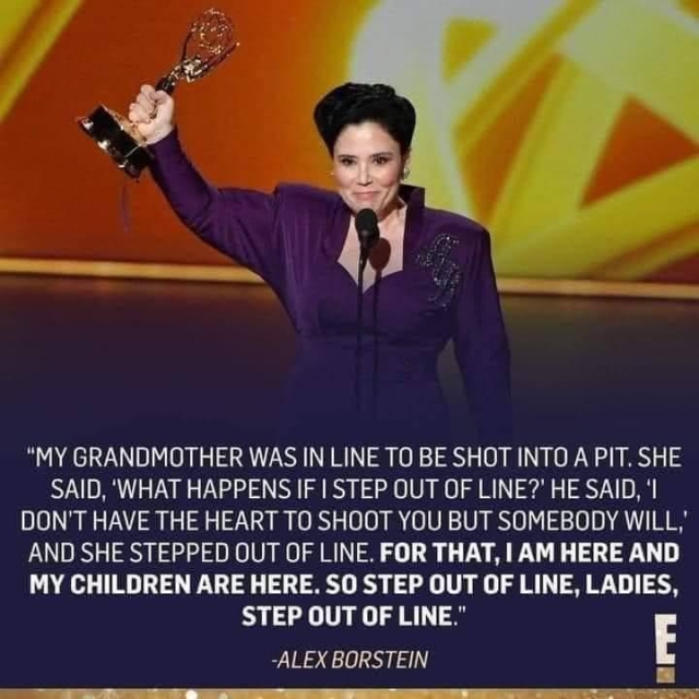 Alex Borstein on her grandmother risking being shot into a pit and resisting and because of that she and her children are here