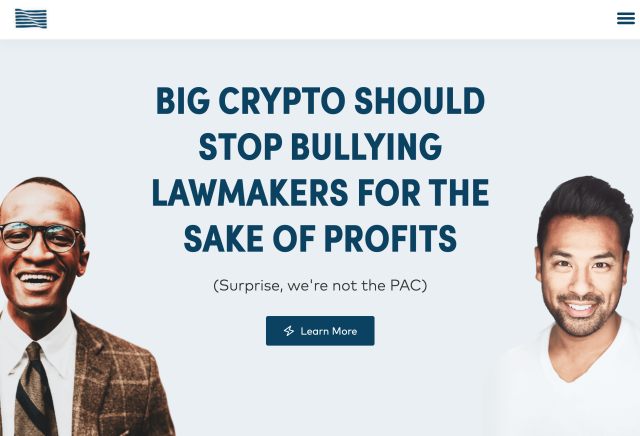 Big text that reads “Big crypto should stop bullying lawmakers for the sake of profits”. Below it: “Surprise, we’re not the PAC” and a “Learn more” button.