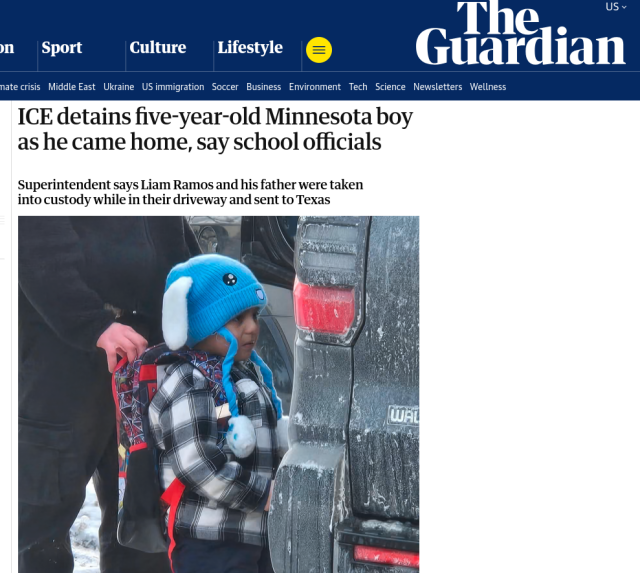 ICE detains five-year-old Minnesota boy as he came home, say school officials

Superintendent says Liam Ramos and his father were taken into custody while in their driveway and sent to Texas