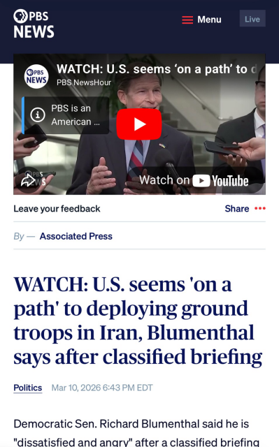 Screenshot of PBS Newshour website with video of Blumenthal speaking. Text: WATCH: U.S. seems 'on a path' to deploying ground troops in Iran, Blumenthal says after classified briefing. 