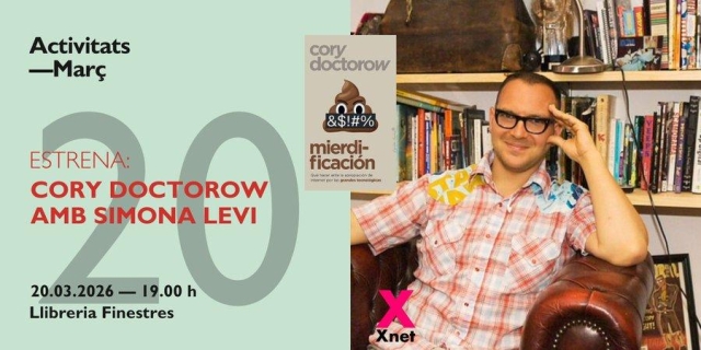 Cory Doctorow amb Xnet a la LLibreria Finestres, BCN